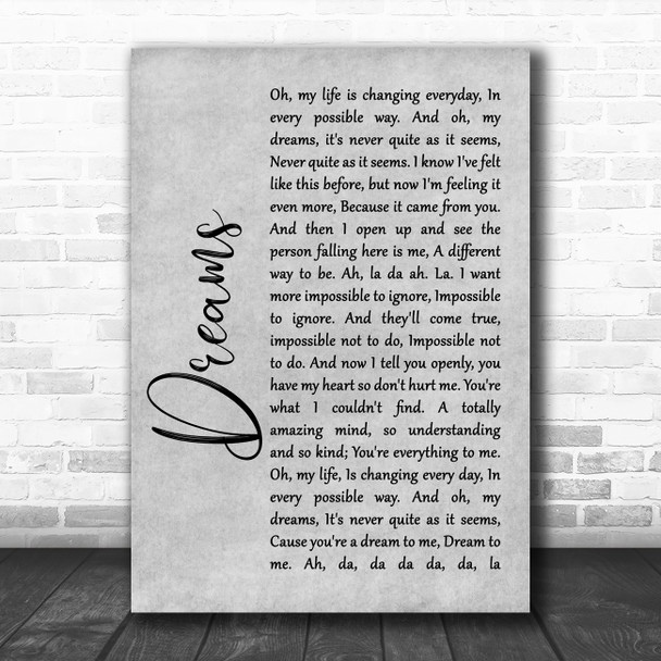 The Cranberries Dreams Rustic Script Grey Song Lyric Quote Print