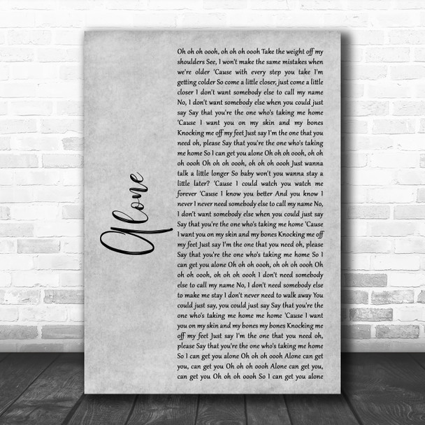 Jessie Ware Alone Rustic Script Grey Song Lyric Print