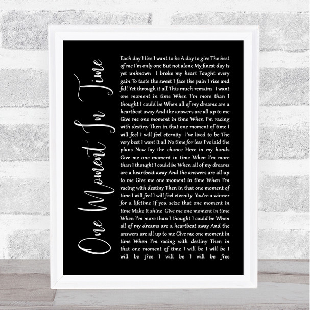 Whitney Houston One Moment In Time Black Script Song Lyric Music Wall Art Print