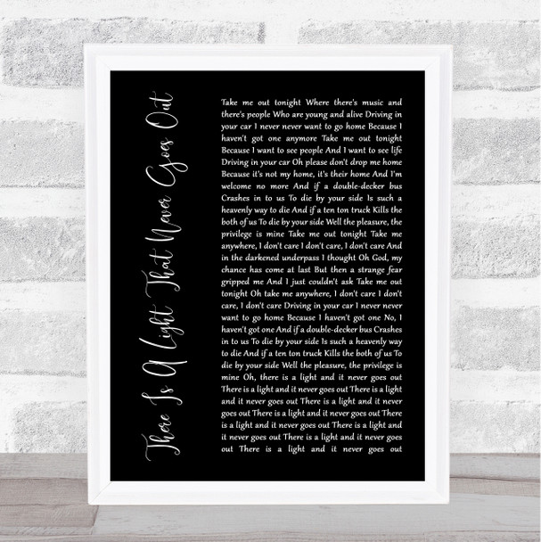 The Smiths There Is A Light That Never Goes Out Black Script Song Lyric Music Wall Art Print