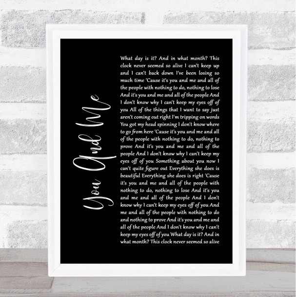 Lifehouse You And Me Black Script Song Lyric Music Wall Art Print