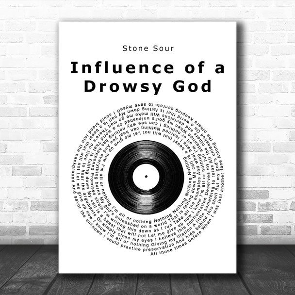 Stone Sour Influence of a Drowsy God Vinyl Record Song Lyric Print