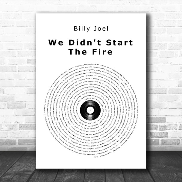 Billy Joel We Didn't Start The Fire Vinyl Record Song Lyric Print
