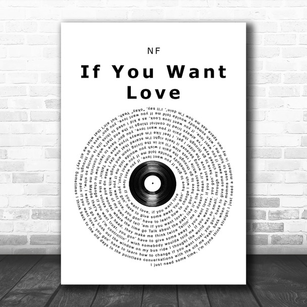 NF If You Want Love Vinyl Record Song Lyric Print