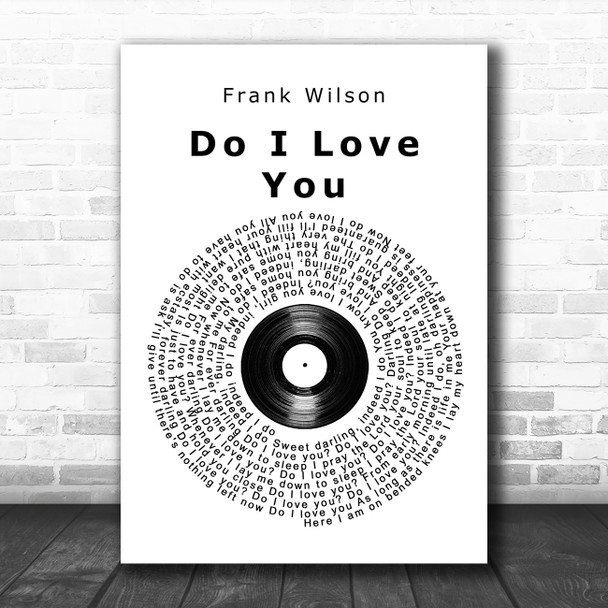 Frank Wilson Do I Love You Vinyl Record Song Lyric Print