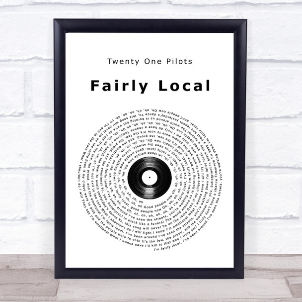 Twenty One Pilots Fairly Local Vinyl Record Song Lyric Print