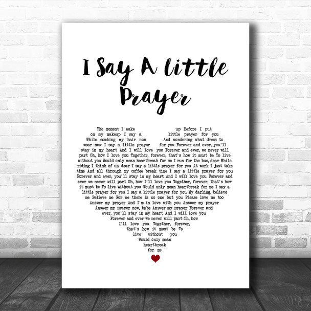 Aretha Franklin I Say A Little Prayer White Heart Song Lyric Print