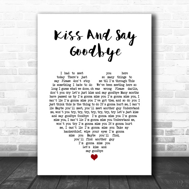 UB40 Kiss And Say Goodbye White Heart Song Lyric Print