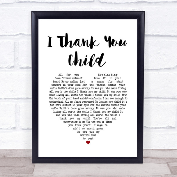 Zakk Wylde I Thank You Child White Heart Song Lyric Print