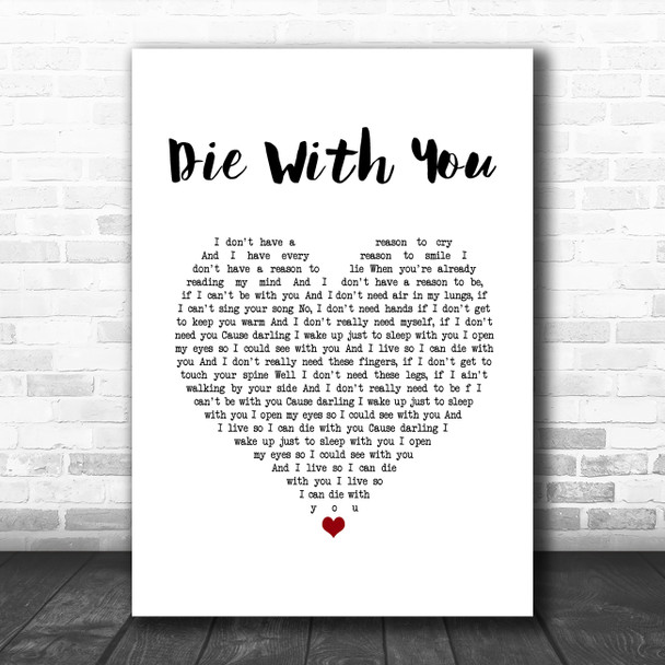 Beyonce and Jay Z Die With You White Heart Song Lyric Print