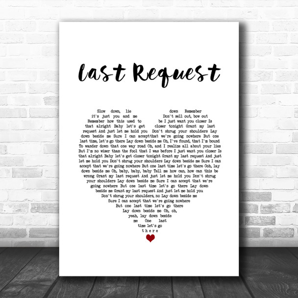Paolo Nutini Last Request White Heart Song Lyric Print