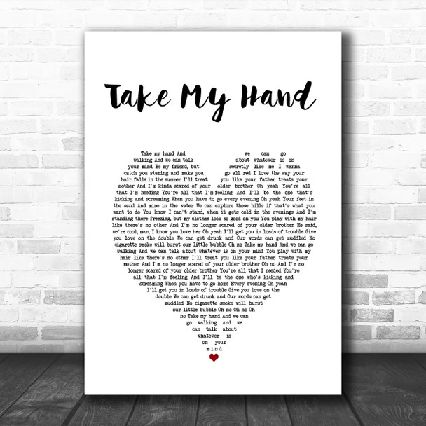Picture This Take My Hand White Heart Song Lyric Print