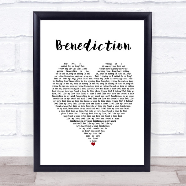 Benediction Hot Natured White Heart Song Lyric Print