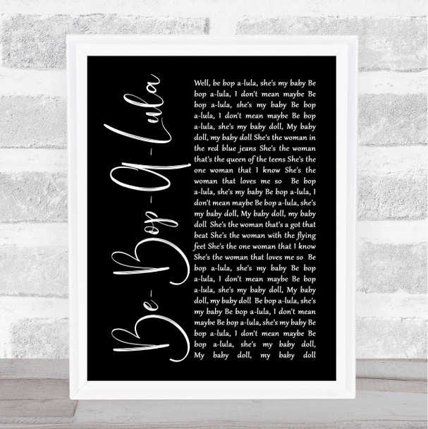 Gene Vincent Be-Bop-A-Lula Black Script Song Lyric Music Wall Art Print