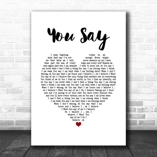 Lauren Daigle You Say White Heart Song Lyric Print