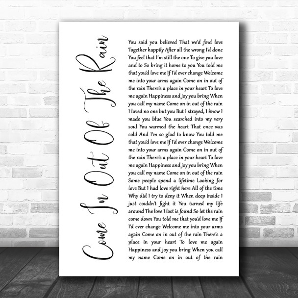Wendy Moten Come In Out Of The Rain White Script Song Lyric Print