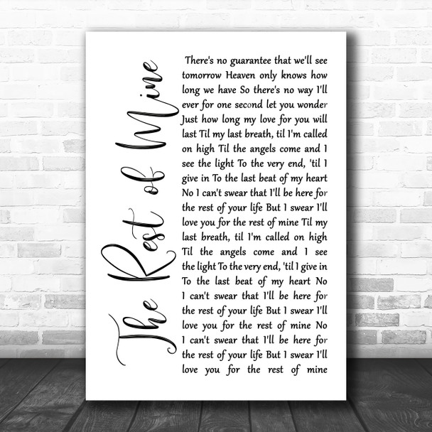 Tracew Adkins The rest of mine White Script Song Lyric Print
