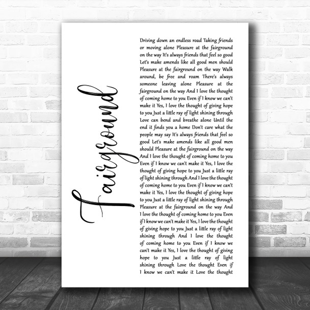 Simply Red Fairground White Script Song Lyric Print