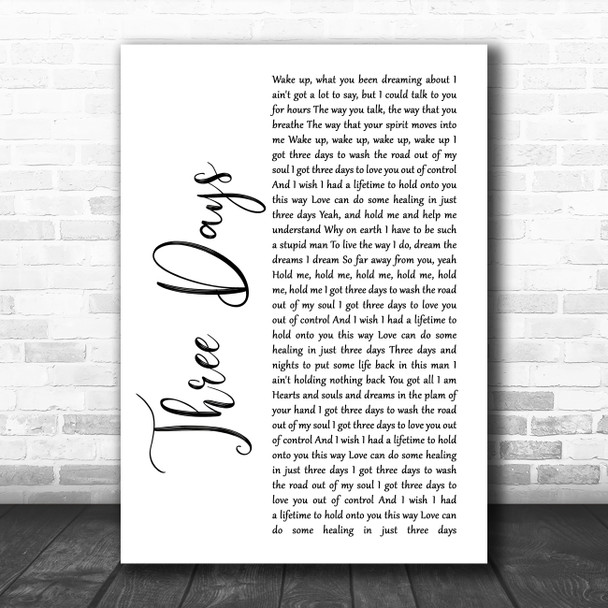 Pat Green Three Days White Script Song Lyric Print