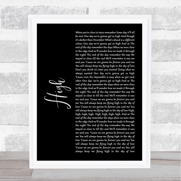 Lighthouse Family High Black Script Song Lyric Music Wall Art Print