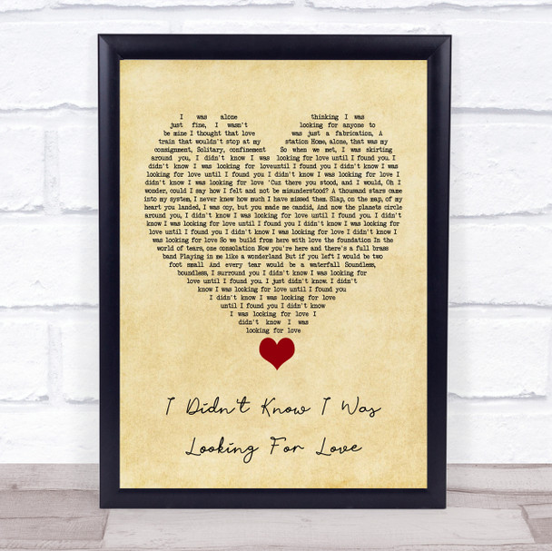 Everything But The Girl I Didn't Know I Was Looking For Love Vintage Heart Song Lyric Quote Music Print