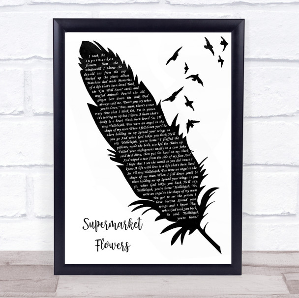 Ed Sheeran Supermarket Flowers Black & White Feather & Birds Song Lyric Quote Music Print