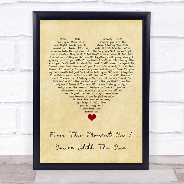 Caleb and Kelsey From This Moment On You're Still The One Vintage Heart Song Lyric Quote Music Print