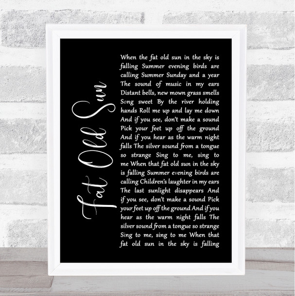 Pink Floyd Fat Old Sun Black Script Song Lyric Music Wall Art Print