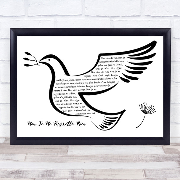 Edith Piaf Non, Je Ne Regrette Rien Black & White Dove Bird Song Lyric Quote Music Print