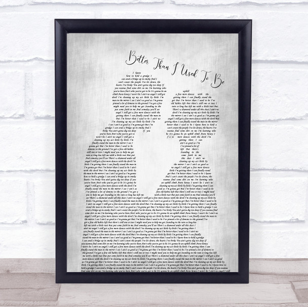 Tim McGraw Better Than I Used To Be Man Lady Bride Groom Wedding Grey Song Lyric Quote Music Print