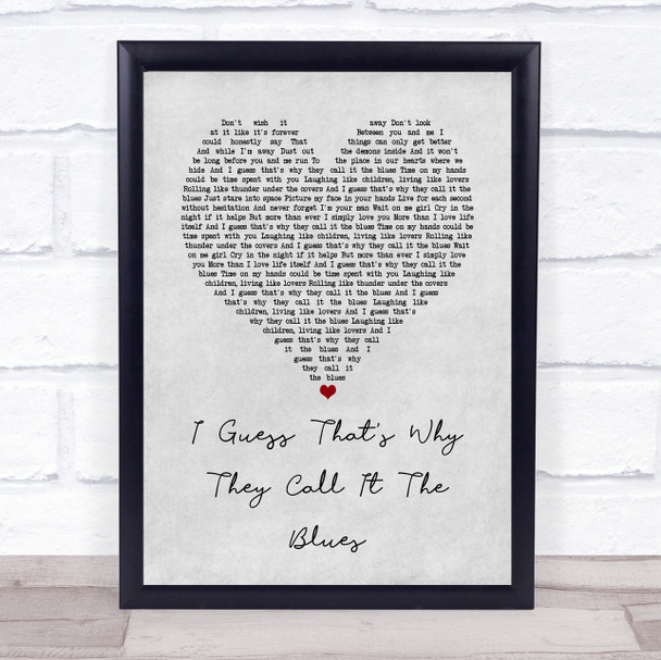 Elton John I Guess That's Why They Call It The Blues Grey Heart Song Lyric Quote Music Print