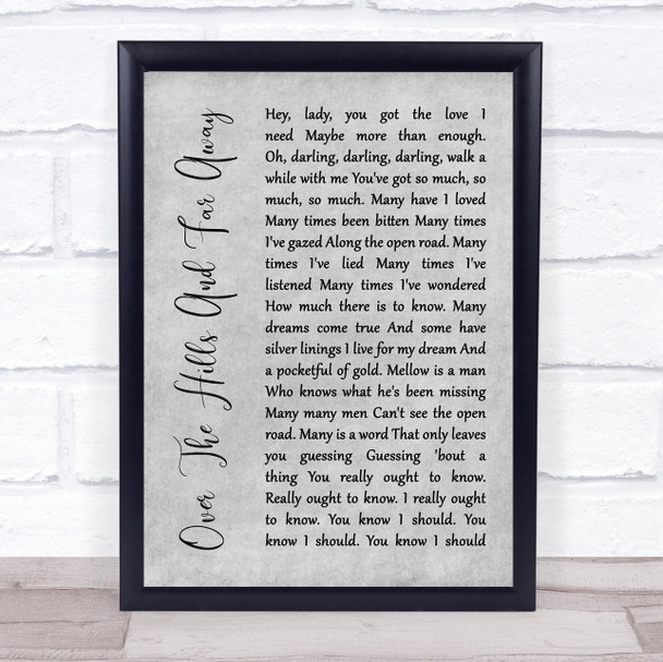 Led Zeppelin Over The Hills And Far Away Grey Rustic Script Song Lyric Quote Music Print