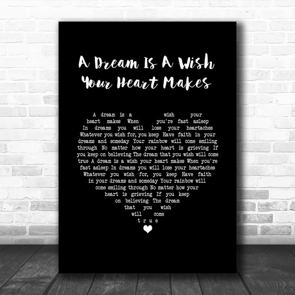 Cinderella A Dream Is A Wish Your Heart Makes Black Heart Song Lyric Quote Music Print