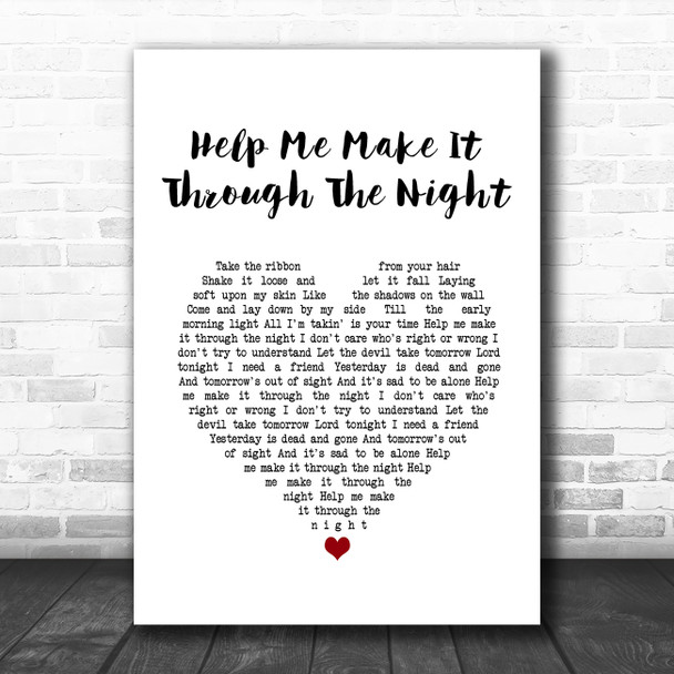 John Holt Help Me Make It Through The Night White Heart Song Lyric Quote Music Print