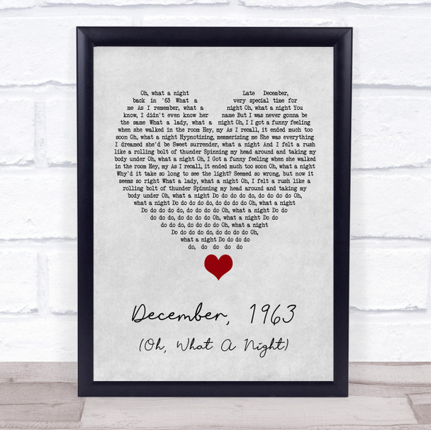 The Four Seasons December, 1963 (Oh, What A Night) Grey Heart Song Lyric Quote Music Print