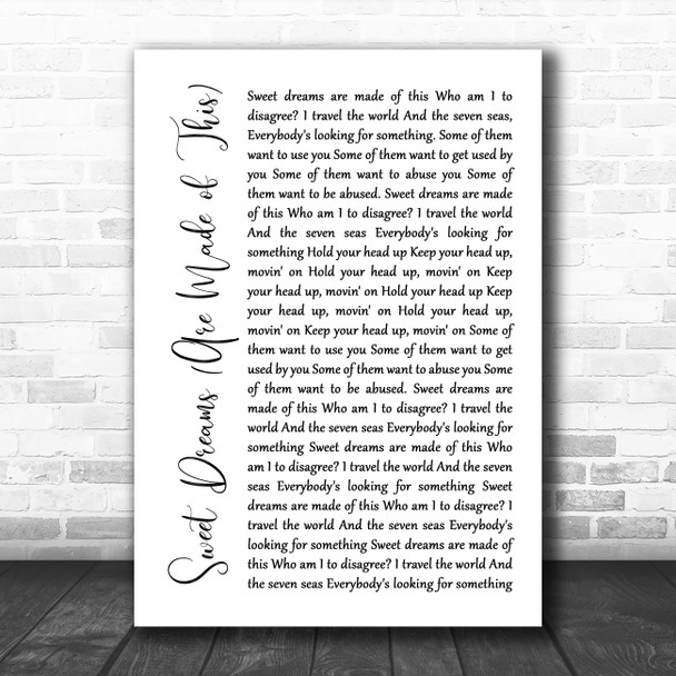Eurythmics Sweet Dreams (Are Made of This) White Script Song Lyric Quote Music Print