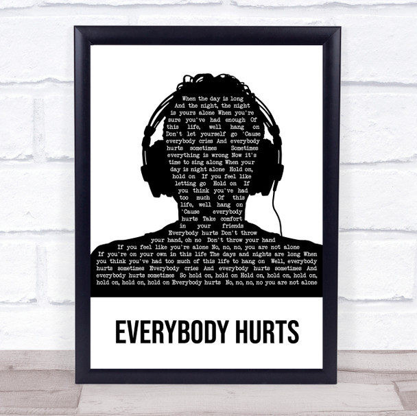 REM Everybody Hurts Black & White Man Headphones Song Lyric Quote Music Print
