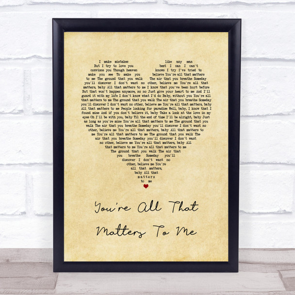 Curtis Stigers You're All That Matters To Me Vintage Heart Song Lyric Quote Music Print