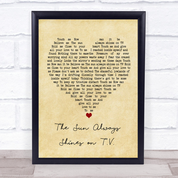 A-ha The Sun Always Shines on T.V. Vintage Heart Song Lyric Quote Music Print