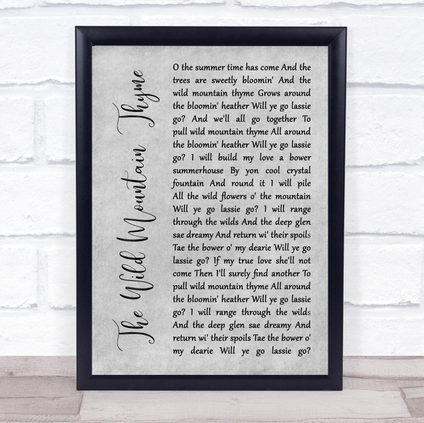 The Corries The Wild Mountain Thyme Grey Rustic Script Song Lyric Quote Music Print The Corries The Wild Mountain Thyme Grey Rustic Script Song Lyric Quote Music Print