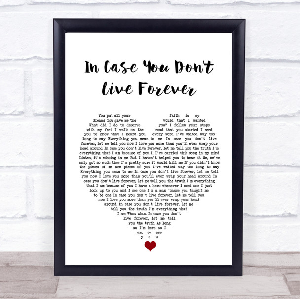 Ben Platt In Case You Don't Live Forever White Heart Song Lyric Quote Music Print