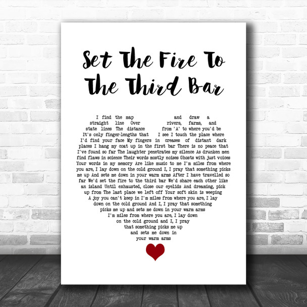 Snow Patrol Set The Fire To The Third Bar White Heart Song Lyric Quote Music Print