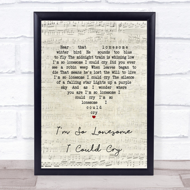 Elvis Presley I'm So Lonesome I Could Cry Script Heart Song Lyric Quote Music Print