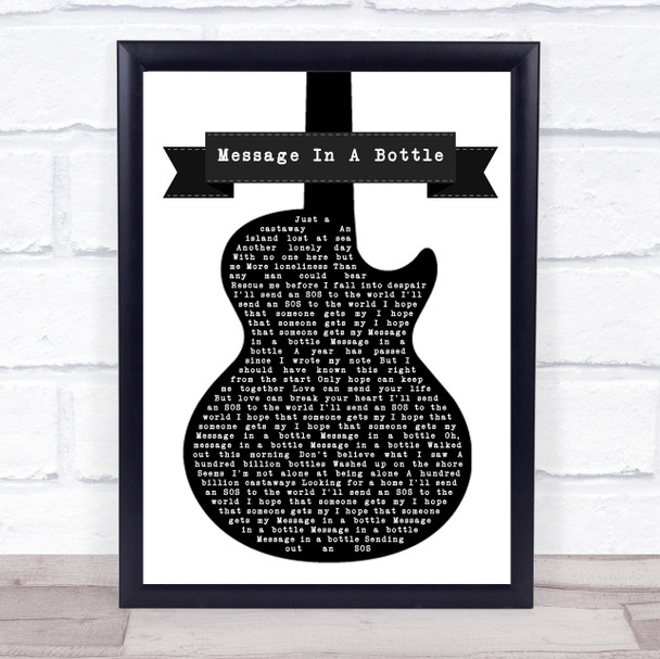 The Police Message In A Bottle Black & White Guitar Song Lyric Quote Music Print