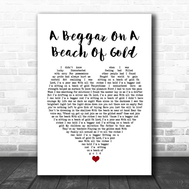 Mike + The Mechanics A Beggar On A Beach Of Gold White Heart Song Lyric Quote Music Print