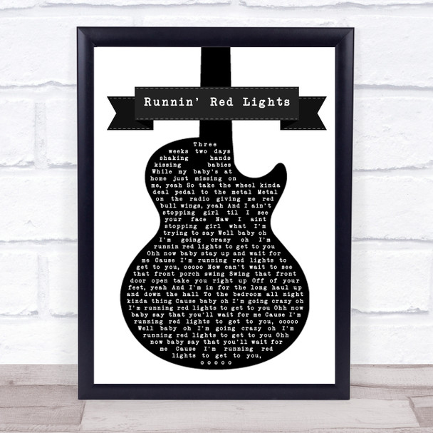 The Cadillac Three Runnin' Red Lights Black & White Guitar Song Lyric Quote Music Print