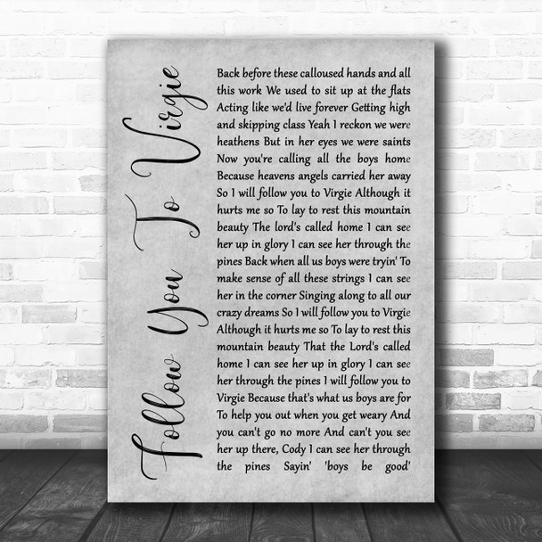 Tyler Childers Follow You To Virgie Grey Rustic Script Song Lyric Quote Music Print