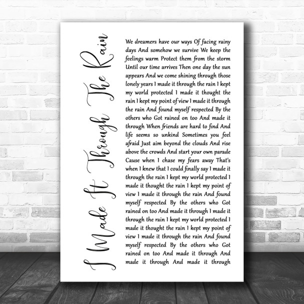 Barry Manilow I Made It Through The Rain White Script Song Lyric Quote Music Print