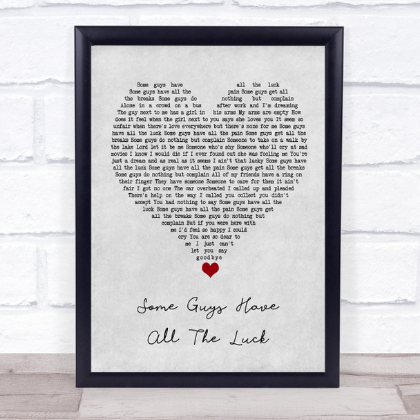 Rod Stewart Some Guys Have All The Luck Grey Heart Song Lyric Quote Music Print