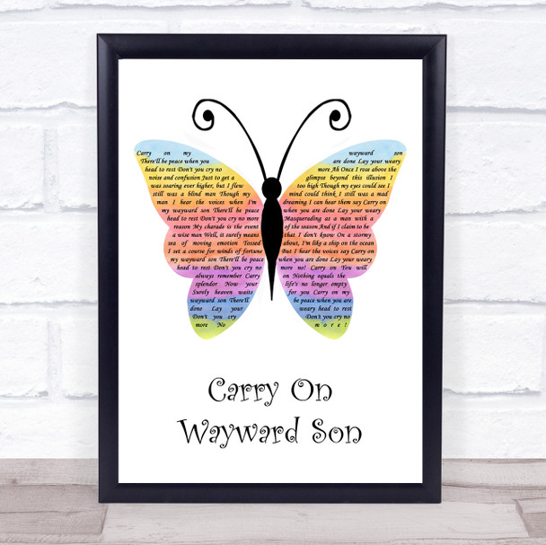Kansas Carry On Wayward Son Rainbow Butterfly Song Lyric Quote Music Print
